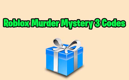 Redeem Codes For Murderer Mystery 2 Roblox 2020 لم يسبق له مثيل الصور Tier3 Xyz