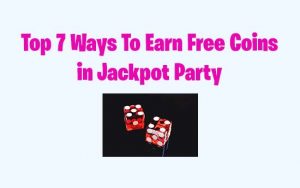 jackpot party free coins no human verification no survey