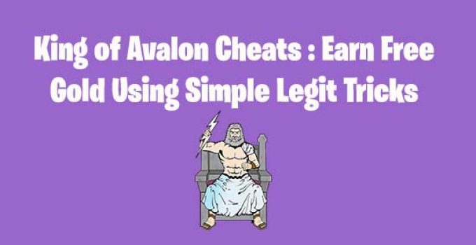 King Of Avalon Hack And Cheats Get Gold Free Using Legal Ways