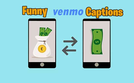 Best Funny Venmo Captions To Use In 2021 Situationistapp